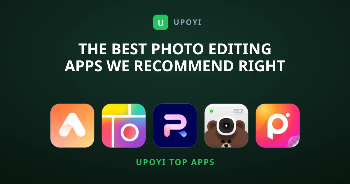 The Best Photo Editing Apps We Recommend Right Now